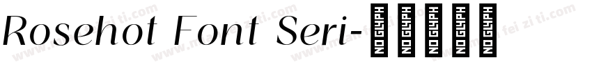 Rosehot Font Seri字体转换